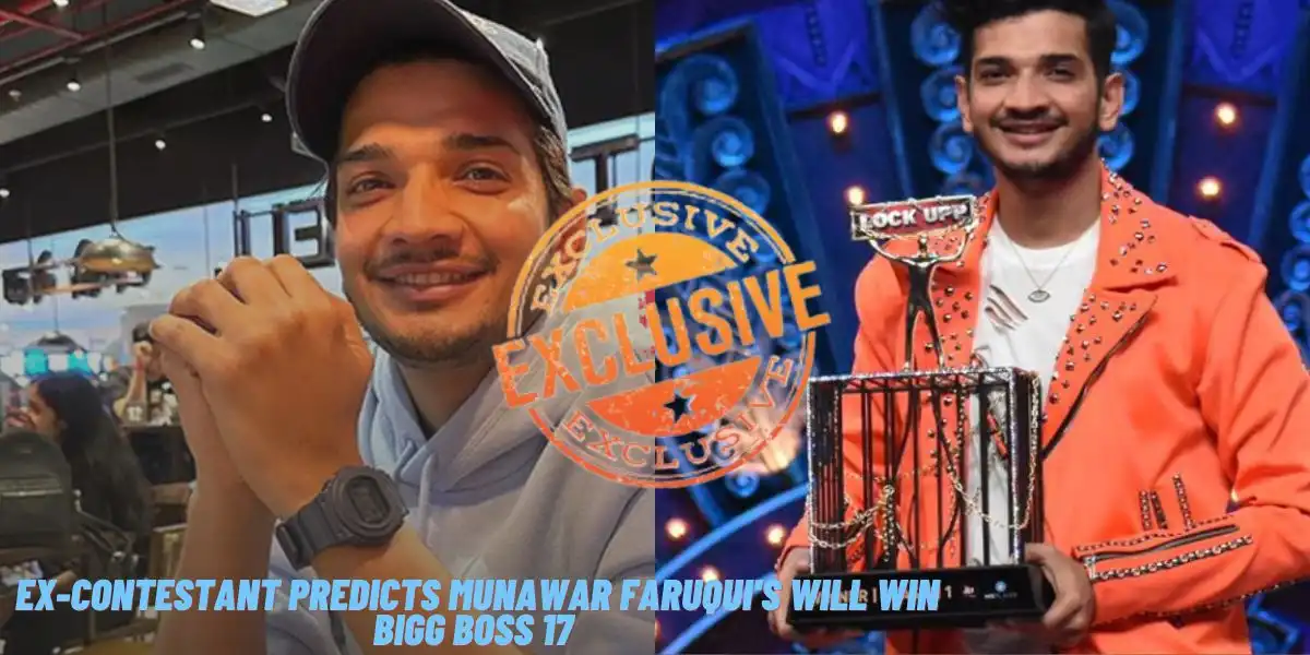 Ex-Contestant Predicts Munawar Faruqui's will win Bigg Boss 17