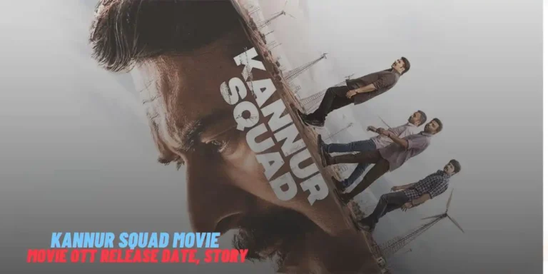 Kannur Squad Movie Movie OTT Release Date, Story